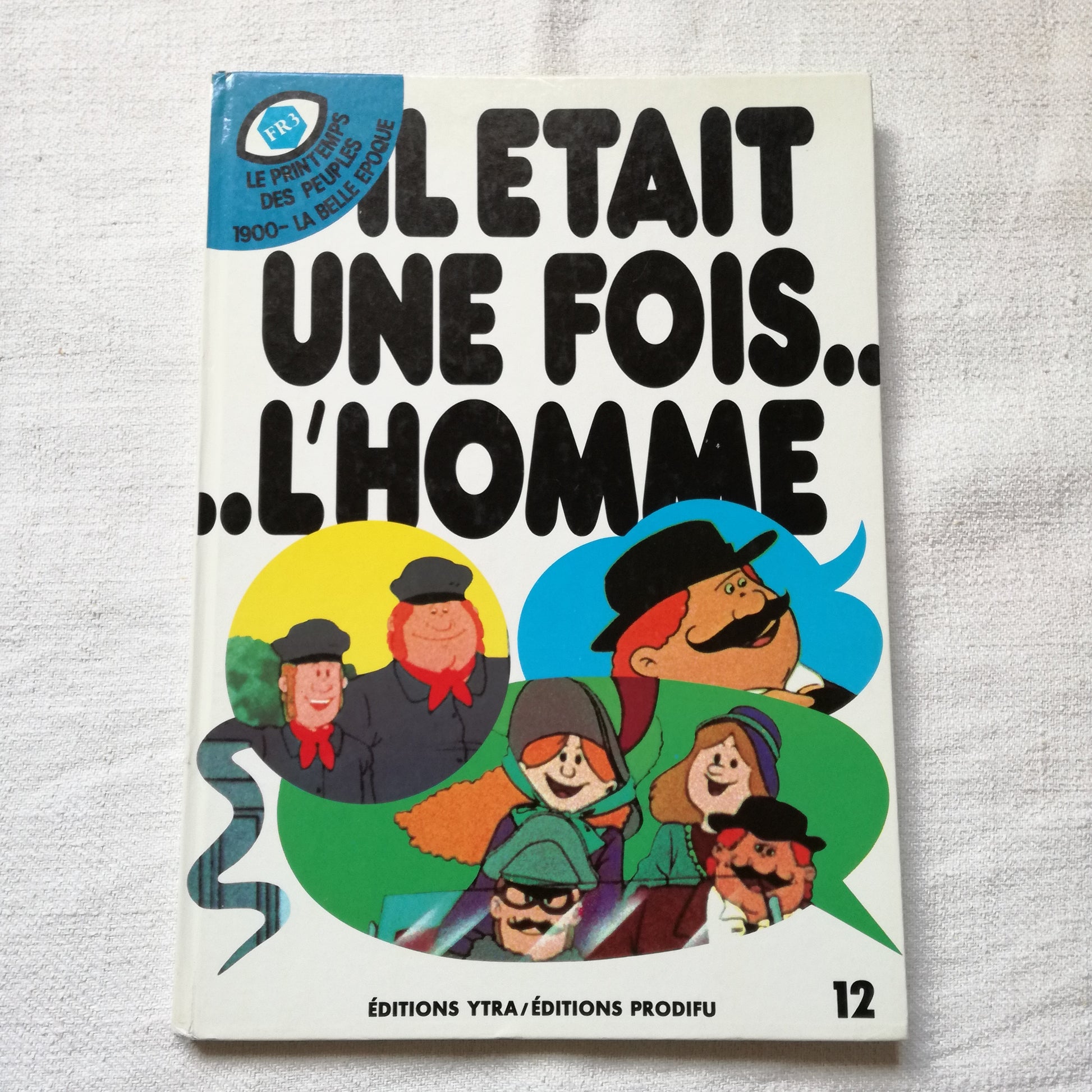Livre - BD (Bande dessinée) Il était une fois l'Homme Éditions Ytra - Prodifu