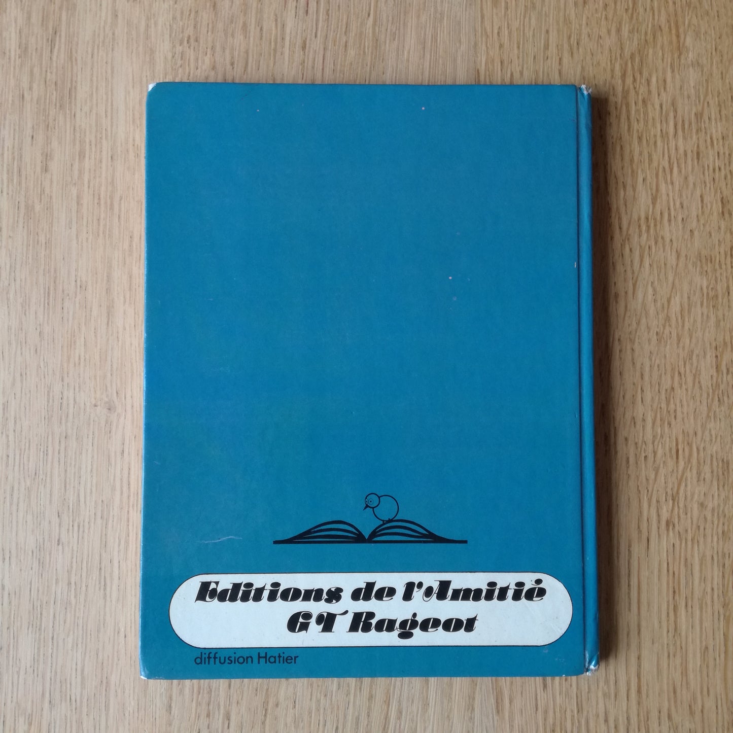 Livre jeunesse Ma première amitié Éditions de l'Amitié - G. T. Rageot