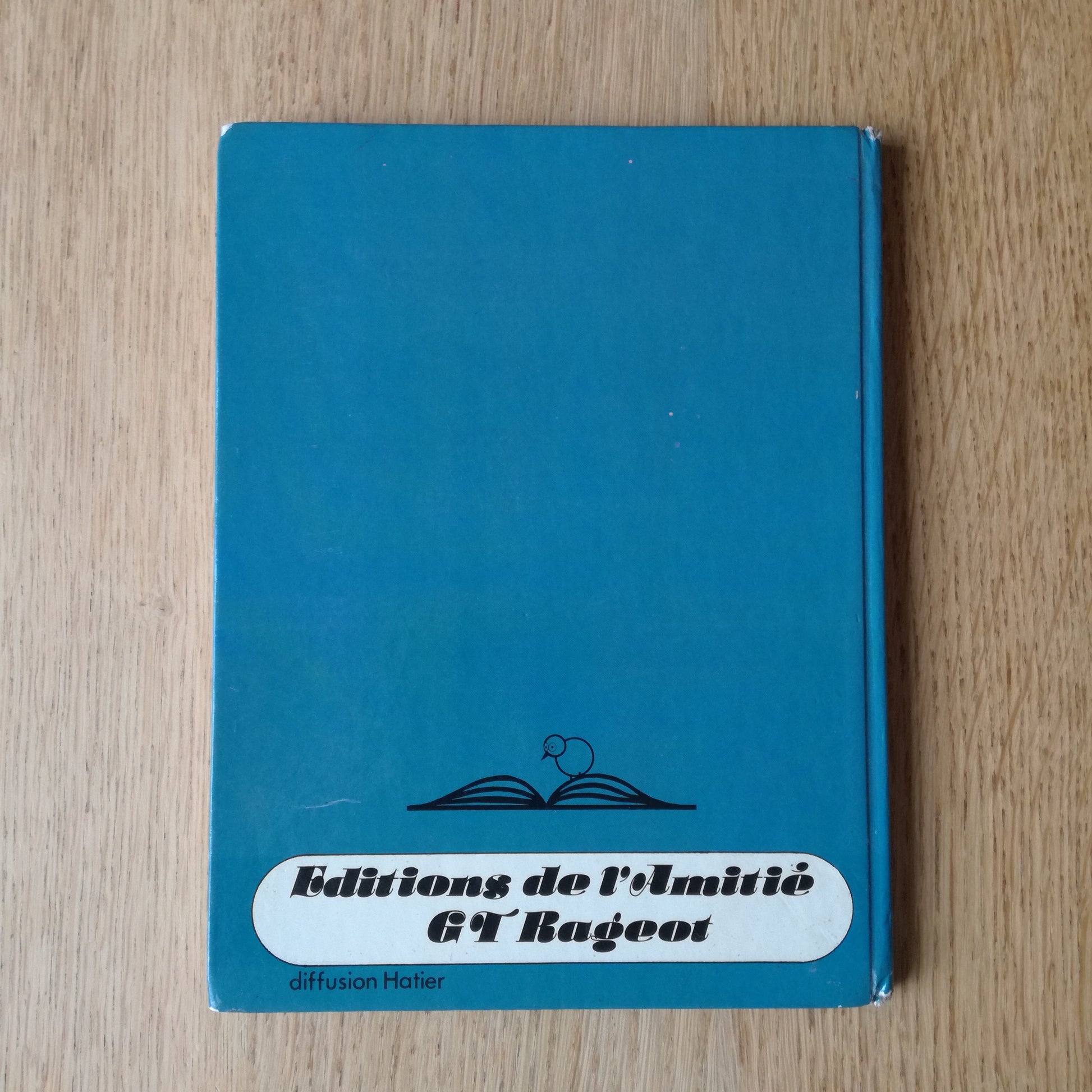 Livre jeunesse Ma première amitié Éditions de l'Amitié - G. T. Rageot