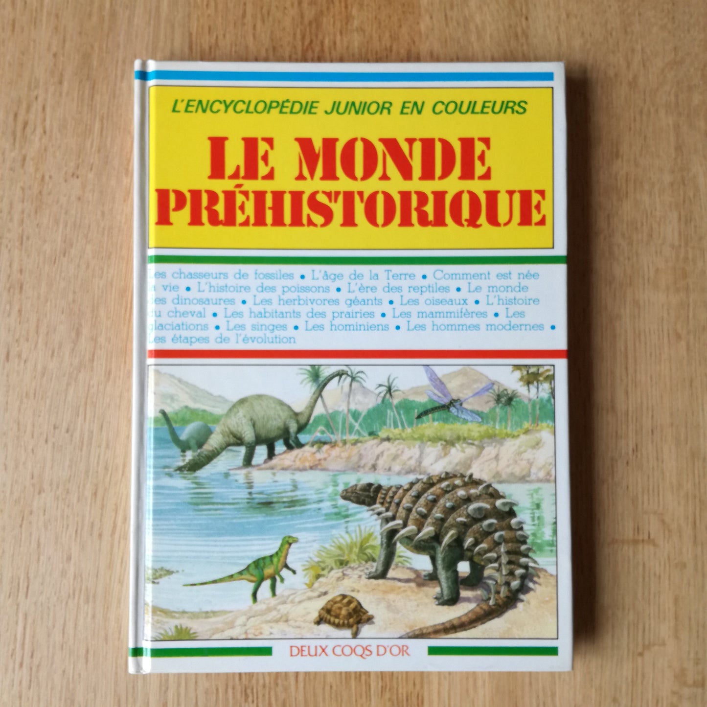 L'encyclopédie junior en couleurs, Le monde préhistorique, Deux Coqs d'Or, 1990