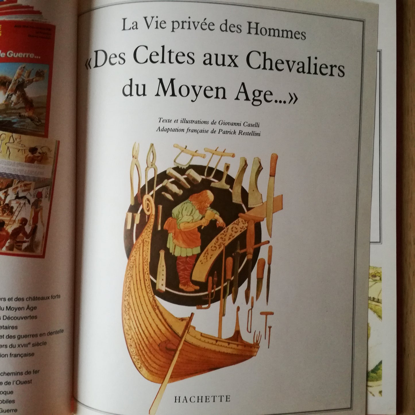 Des Celtes aux Chevaliers du Moyen Age, Hachette Jeunesse, 1982