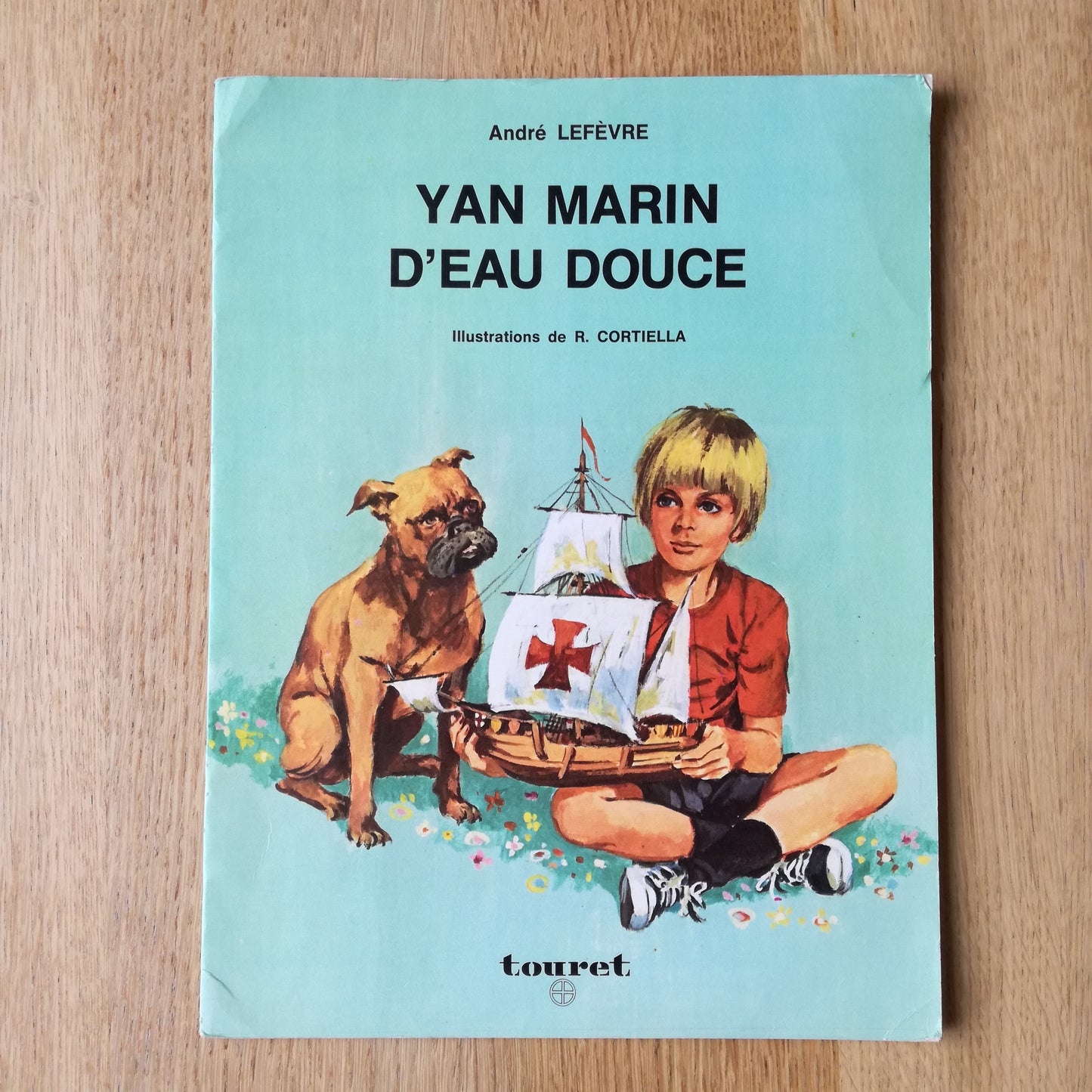 Yan Marin d'eau douce de André Lefèvre, illustrations de R. Cortiella, Touret, 1979
