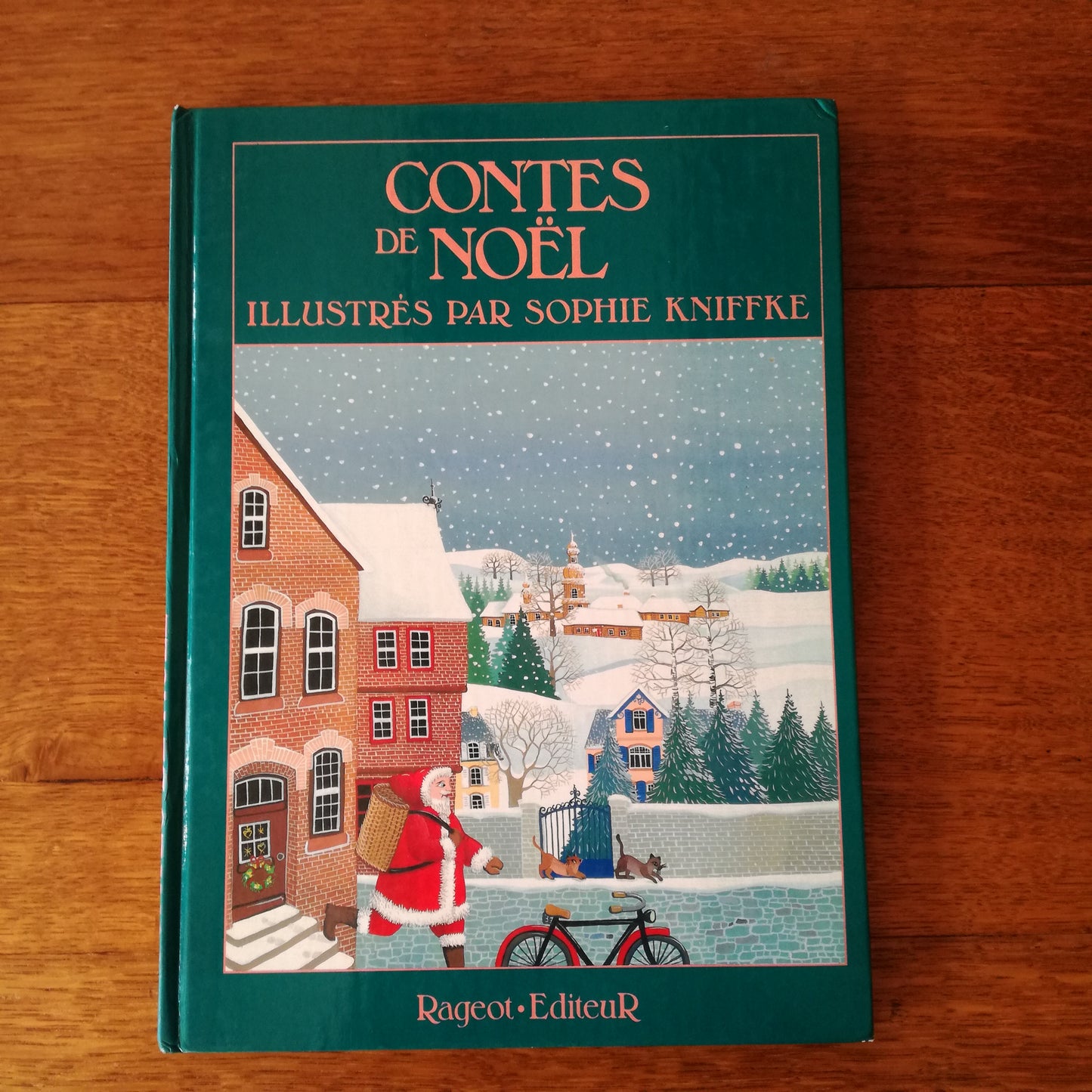 Contes de Noël illustrés par Sophie Kniffke, Rageot Éditeur, 1989