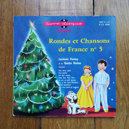 Rondes et Chansons de France n°5 par Lucienne Vernay et les Quatre Barbus Livre-disque Philips