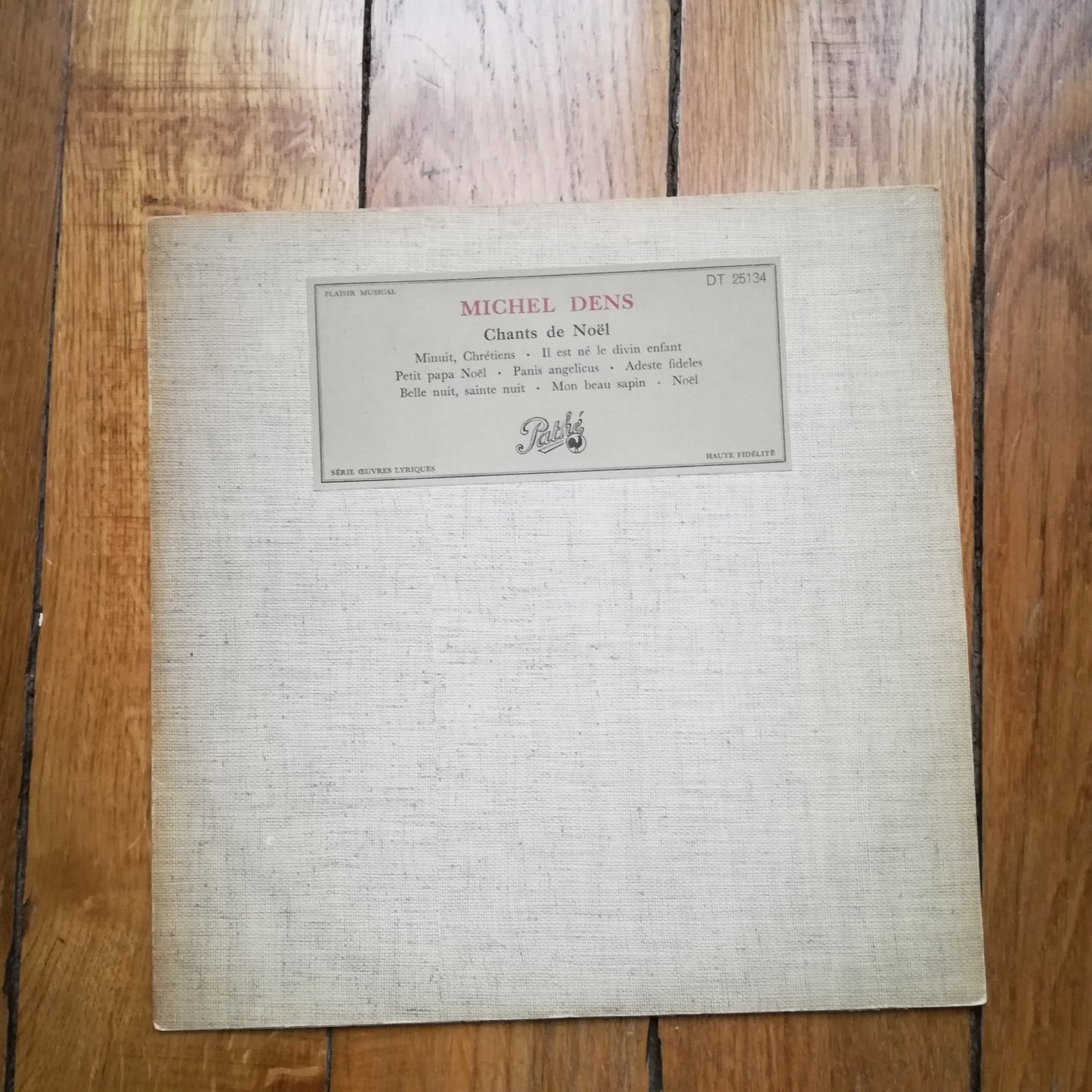 Disque Chants de Noël de Michel Dens, 33 DT Série Œuvres lyriques, Pathé
