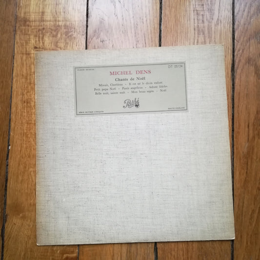 Disque Chants de Noël de Michel Dens, 33 DT Série Œuvres lyriques, Pathé