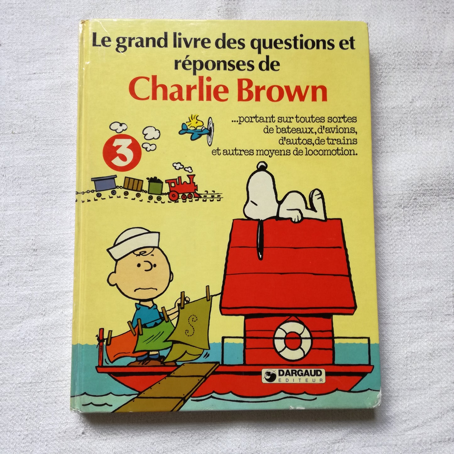 Le grand livre des questions et réponses de Charlie Brown, Dargaud, tome 3, 1982