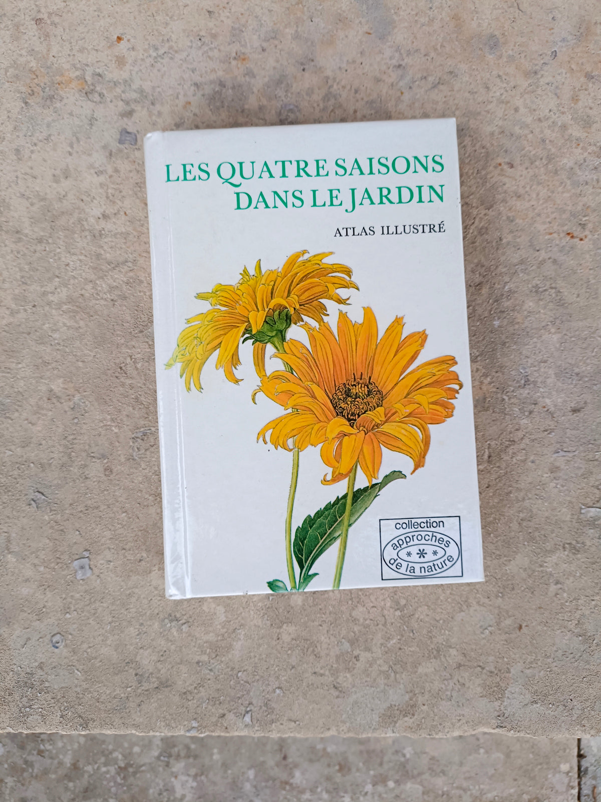 Atlas illustré "Les quatre saisons dans le jardin", Gründ, 1972
