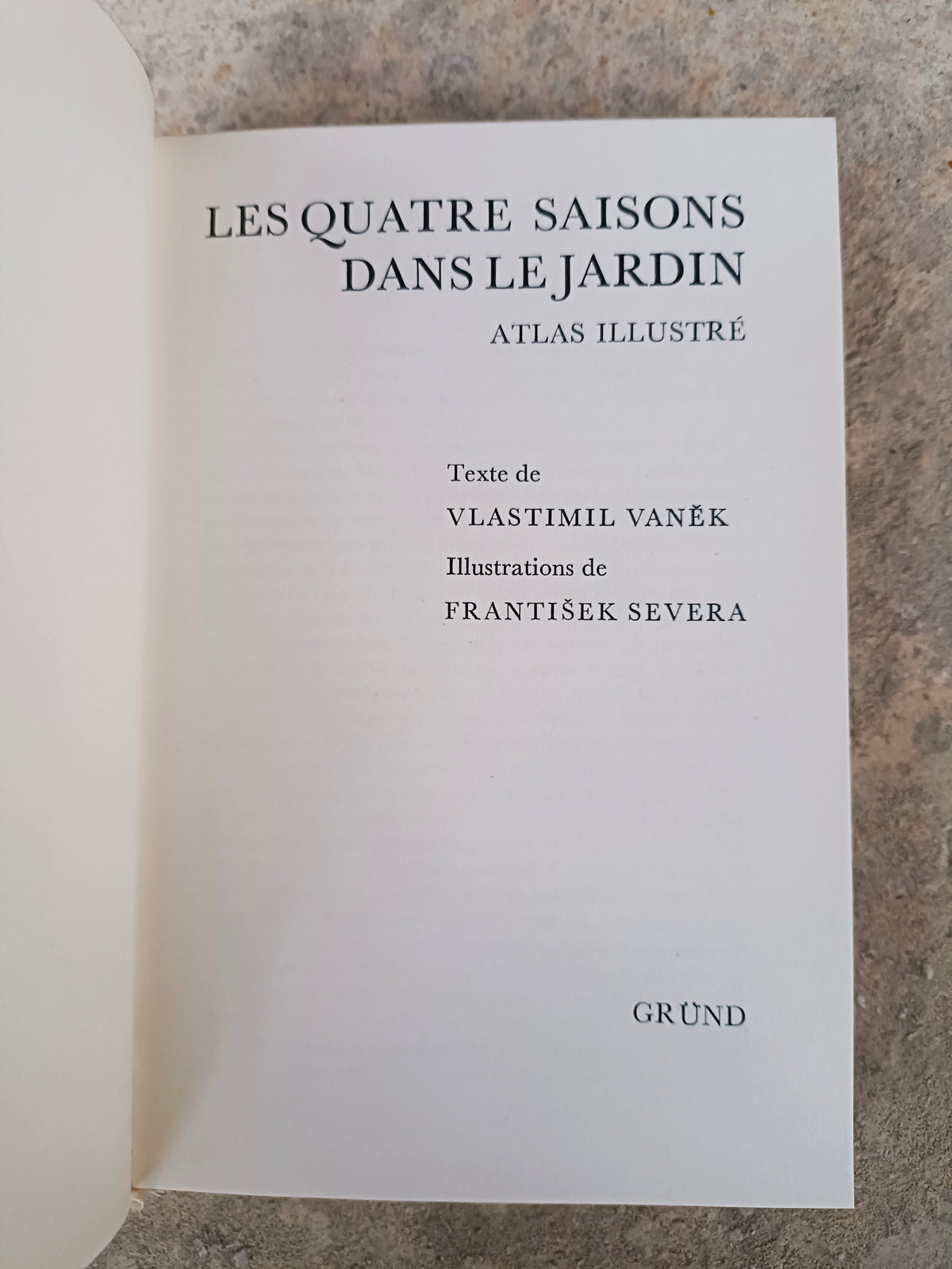 Atlas illustré "Les quatre saisons dans le jardin", Gründ, 1972