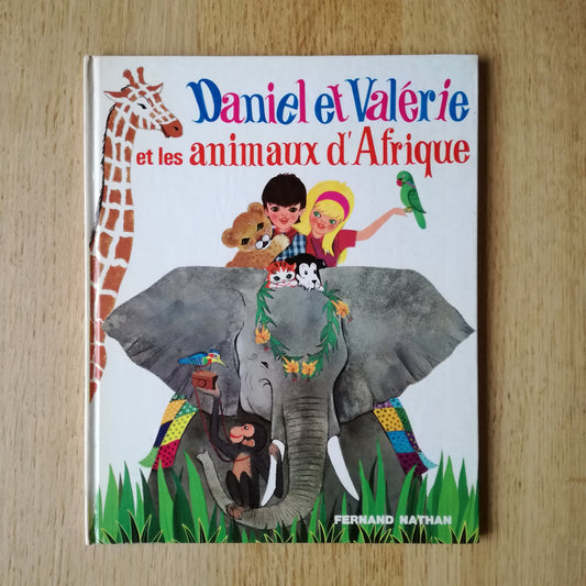 Livre jeunesse Daniel et Valérie Fernand Nathan