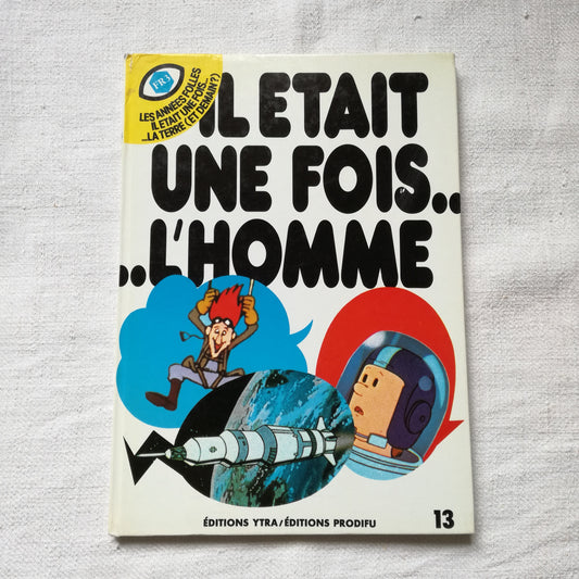 Livre - BD (Bande dessinée) Il était une fois l'Homme Éditions Ytra - Prodifu