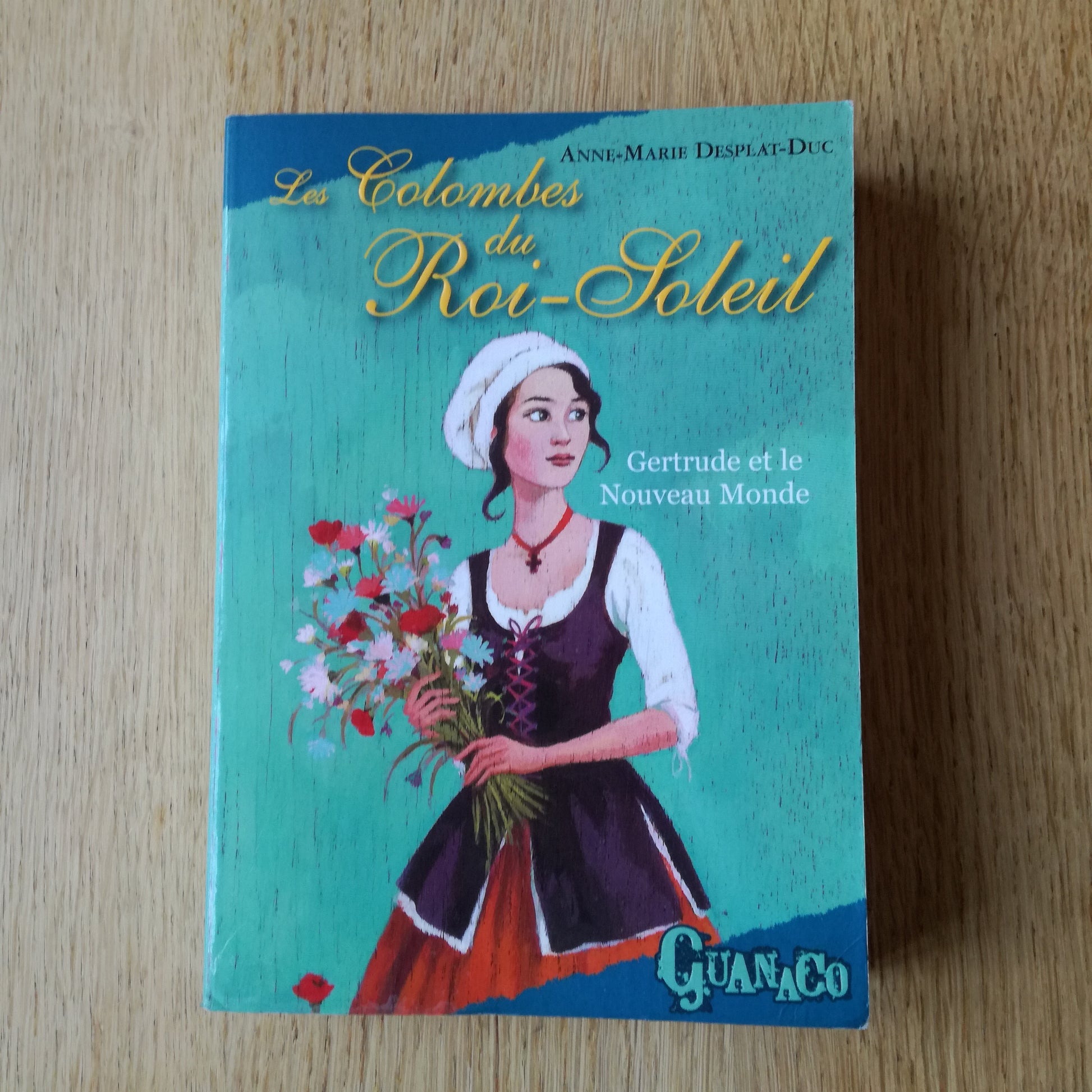 Livre jeunesse Les Colombes du Roi-Soleil Flammarion